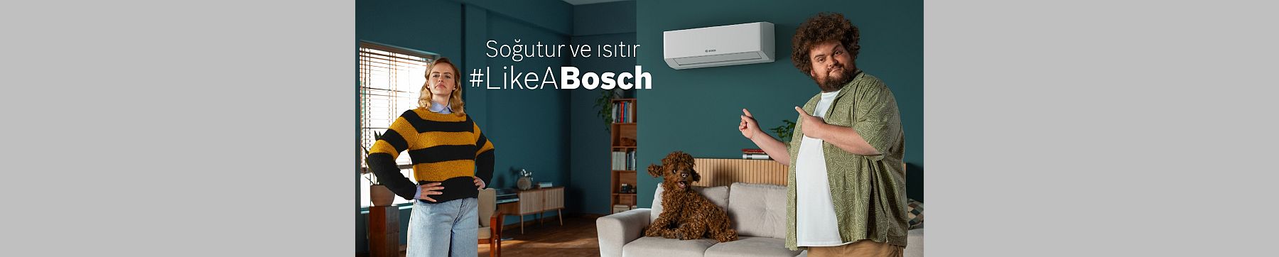‘Soğutur ve ısıtır like a Bosch’ reklam filmi yayında