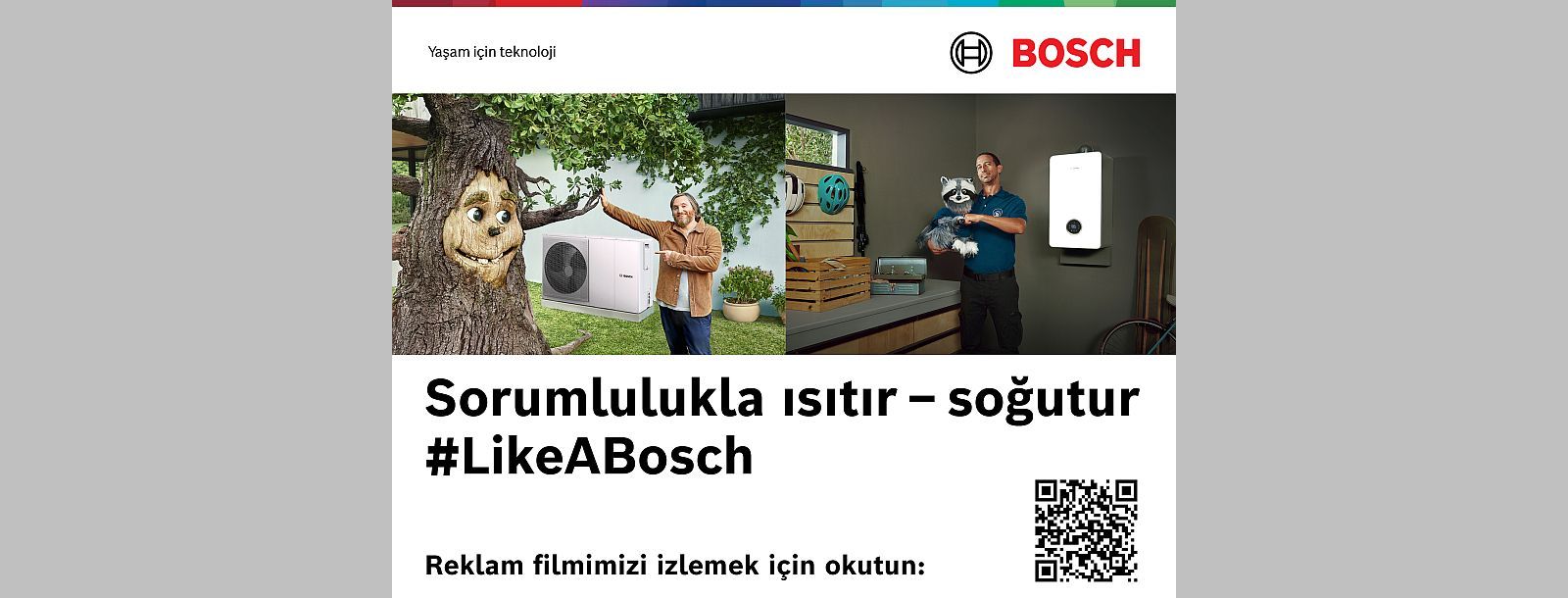 Bosch'un sürdürülebilir, enerji tasarrufu sağlayan, akıllı ısıtma ve soğutma çözümlerini tanıtmayı hedefliyor.