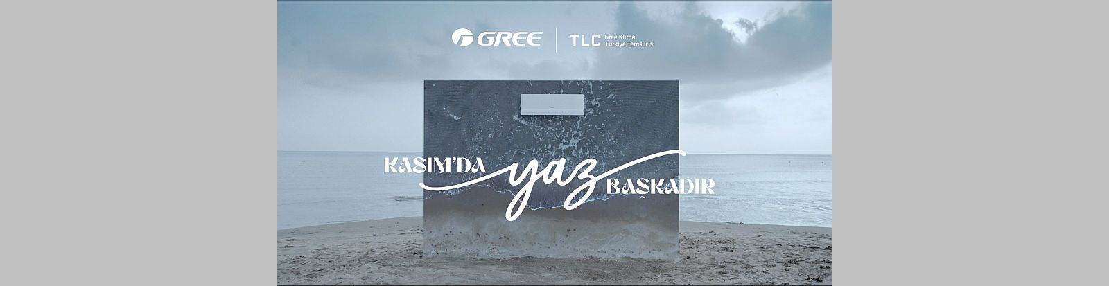 Kasım’da Yaz Başkadır: Gree Klima’nın Yeni Reklam Kampanyası Yayında