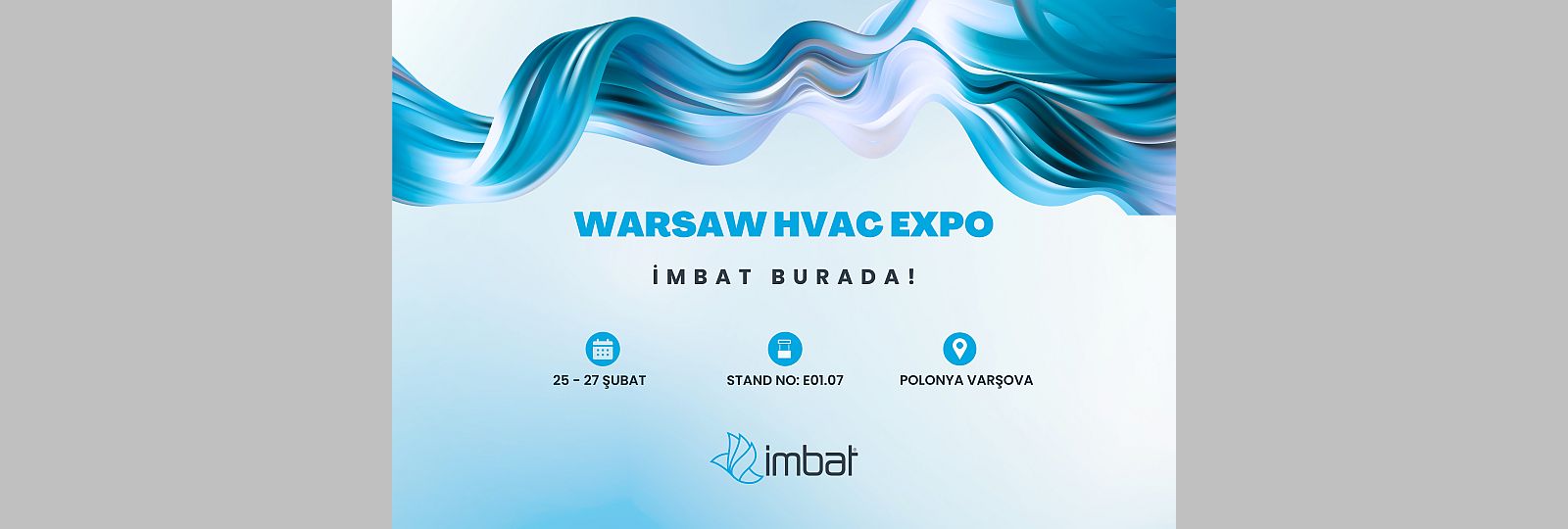 İmbat, Warsaw HVAC Expo 2025 ile Mühendislik ve Sanatı Polonya’ya Götürüyor