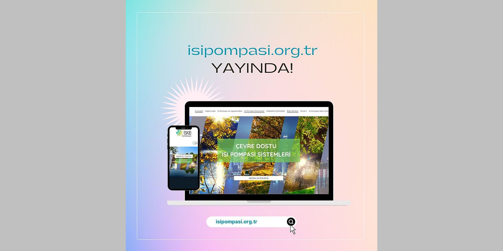 Isı Pompası Sistemlerine Yeni Dijital Kaynak: isipompasi.org.tr Yayında!