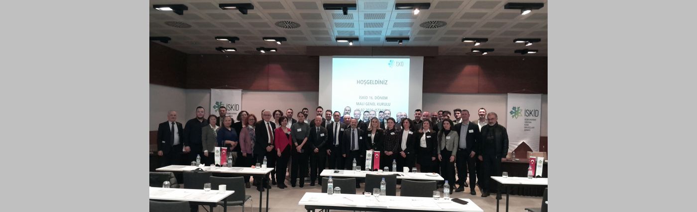 İSKİD, 16. Dönem Olağan Mali Genel Kurulu yapıldı