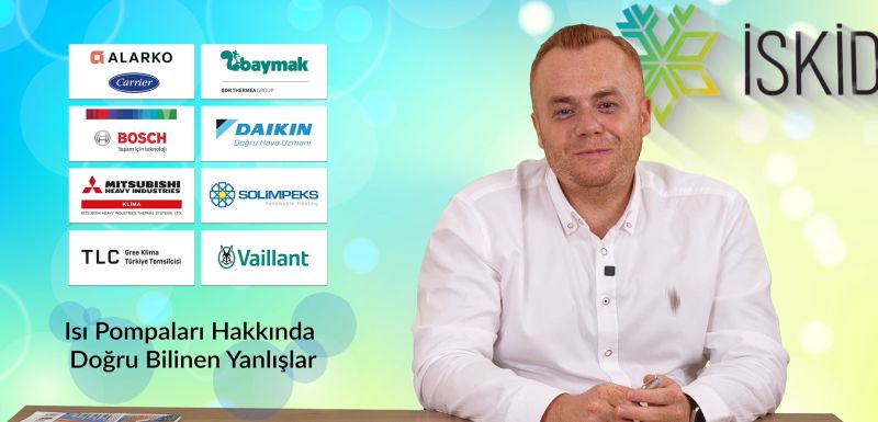 İSKİD’ten “Isı Pompaları Hakkında Doğru Bilinen Yanlışlar” konulu video 