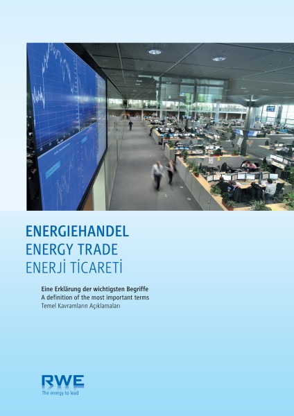 Enerji Ticareti Terimleri Sözlüğü Enerji Ticareti Terimleri Sözlüğü